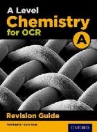 OCR A Level Chemistry A Revision Guide