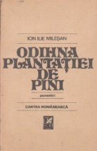 Odihna plantatiei de pini (povestiri)