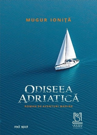 Odiseea adriatică : roman de aventuri marine