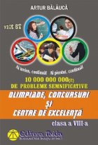 Olimpiade, concursuri si centre de excelenta - Matematica pentru clasa a VIII-a (editia a VI-a)