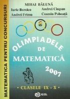 Olimpiadele de matematica 2007 clasele IX -X