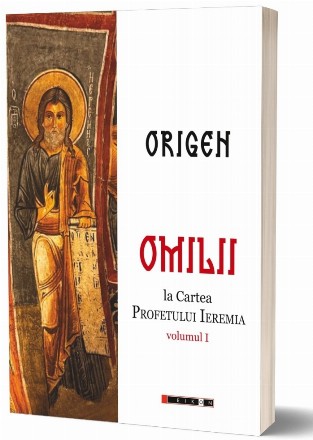 Omilii la Cartea Profetului Ieremia - Vol. 1 (Set of:Omilii la Cartea Profetului IeremiaVol. 1)