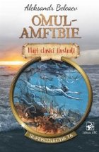 Omul-amfibie. Mari clasici ilustrati
