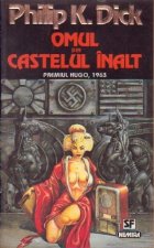Omul Din Castelul Inalt (Premiul Hugo, 1963)