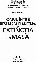 Omul între resetarea planetară şi