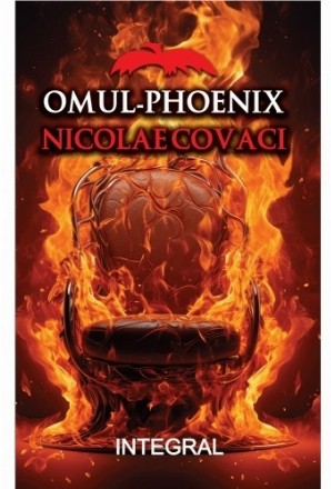 Omul-Phoenix : Nicolae Covaci