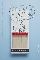 Once House Fire