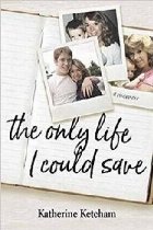 Only Life I Could Save
