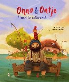 Onno & Ontje. Prieteni la catarama