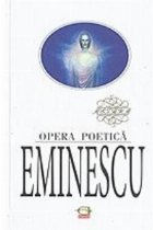 Opera poetica - Mihai Eminescu