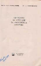 Operatii si utilaje in industria hirtiei Operatii si utilaje in industria hirtiei