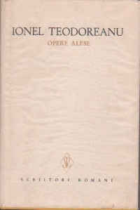 Opere alese, Volumul al IV-lea (Ionel Teodoreanu)