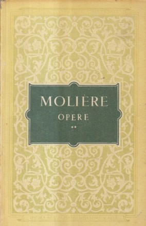 Opere, 2 - Moliere (Editie 1955)
