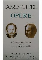 OPERE- SORIN TITEL I-II. Schite si povestiri. Nuvele. Romane. Scenarii de film