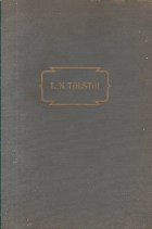Opere in 14 Volume, IV - Razboi si Pace, Volumul I (Tolstoi)