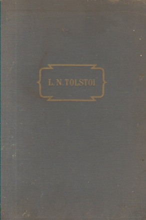 Opere in 14 Volume, IV - Razboi si Pace, Volumul I (Tolstoi)