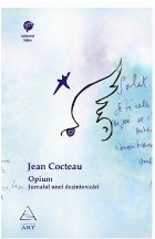 Opium Jurnalul unei dezintoxicări