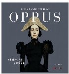 coperta Oppus sau simfonie pentru surzi : neopoeme