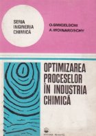 Optimizarea proceselor in industria chimica