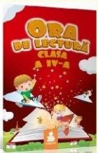 Ora de lectura - clasa a IV-a Ora de lectura - clasa a IV-a
