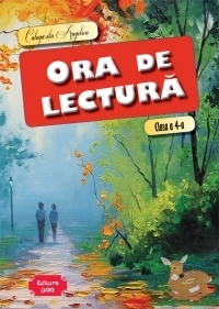 Ora de lectura - Clasa a IV-a