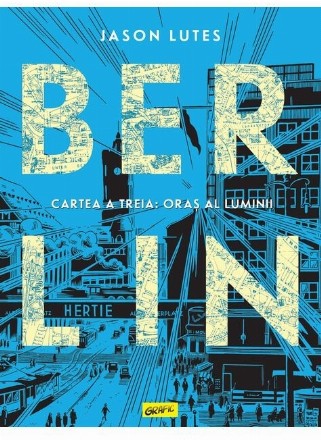Oraş al luminii - Vol. 3 (Set of:BerlinVol. 3)