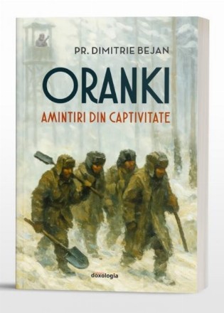 Oranki : amintiri din captivitate