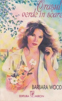 Orasul verde in soare