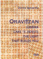 Oravitzan : Lumina care te zideşte