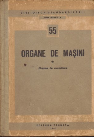 Organe de Masini, Volumul I - Organe de Asamblare