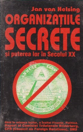 Organizatiile secrete si puterea lor in secolul XX