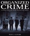 Organized Crime - An Inside Guide to the World s Most Successful Industry