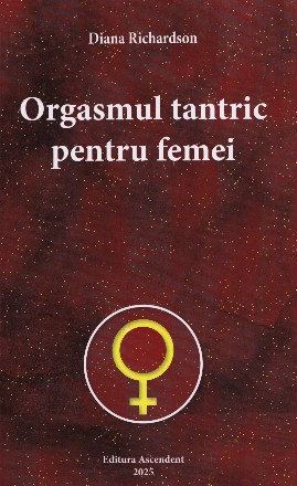 Orgasmul tantric pentru femei