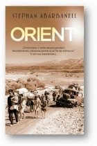 Orient, o carte despre pierderi, dezradacinare, cautarea patriei si un fel de mantuire