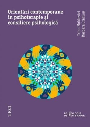 Orientări moderne în psihoterapie și consiliere psihologică 