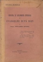 Origina si valoarea Evangheliei dupa Ioan Origina si valoarea Evangheliei dupa Ioan
