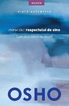 Osho Miracolul respectului sine Cum