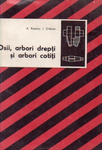 Osii, arbori drepti si arbori cotiti