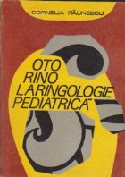 Oto Rino Laringologie pediatrica Pentru