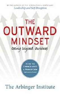Outward Mindset: Seeing Beyond Ourselves