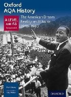 Oxford AQA History for A Level: The American Dream: Reality