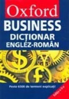 OXFORD BUSINESS DICTIONAR ENGLEZ ROMAN