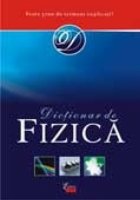 OXFORD. DICTIONAR DE FIZICA