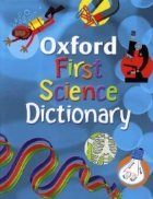 Oxford First Science Dictionary (Age 5+)