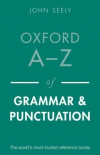Oxford A- Z Of Grammar And Punctuation