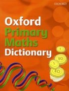 Oxford Primary Maths Dictionary (Age 7+, Paperback)