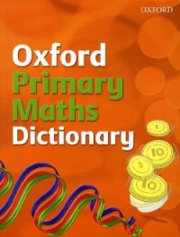 Oxford Primary Maths Dictionary (Age 7+, Paperback)