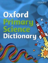 Oxford Primary Science Dictionary (Age 7+, paperback)