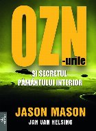 OZN-urile şi secretul Pământului interior : au fost mereu acolo, supraveghindu-ne!,Programul Spaţial Secre