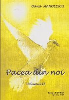 Pacea din Noi Volumul lea